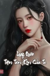 Lang Quân Trộm Tam Kim Của Ta