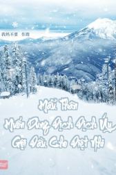Mẫu Thân Muốn Dùng Địch Địch Úy Gội Đầu Cho Điệt Nhi