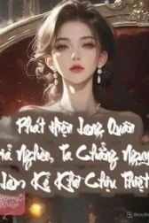 Phát Hiện Lang Quân Giả Nghèo, Ta Chẳng Nguyện Làm Kẻ Khờ Chịu Thiệt
