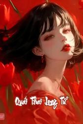 Quái Thai Long Tử