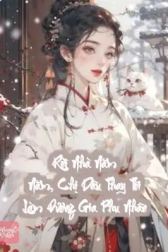 Rời Nhà Năm Năm, Chị Dâu Thay Tôi Làm Đương Gia Phu Nhân