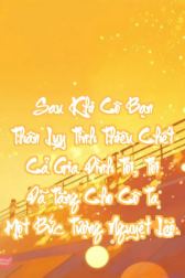 Sau Khi Cô Bạn Thân Lụy Tình Thiêu Chết Cả Gia Đình Tôi, Tôi Đã Tặng Cho Cô Ta Một Bức Tượng Nguyệt Lão.
