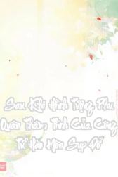 Sau Khi Hình Tượng Phu Quân Thâm Tình Của Công Tử Hào Môn Sụp Đổ