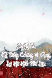 Sư Tỷ Ta, Kẻ Tưởng Chừng Vô Dụng, Lại Mê Mẩn Phế Liệu