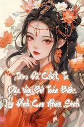 Tâm Đã Chết, Ta Dựa Vào Bói Toán Bước Lên Đỉnh Cao Nhân Sinh