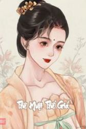 Thê Muội Thế Giá