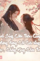 Tranh Sủng Chốn Thâm Cung? Nương Nương Chỉ Cầu Vàng Bạc, Chẳng Màng Chân Tình.