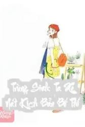 Trùng Sinh: Ta Xé Nát Kịch Bản Bố Thí