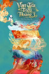 Thế Giới Vạn Hoa (Phần 3)