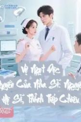 Vợ Ngọt Độc Quyền Của Nha Sĩ: Nguyễn Hộ Sĩ, Thỉnh Tiếp Chiêu