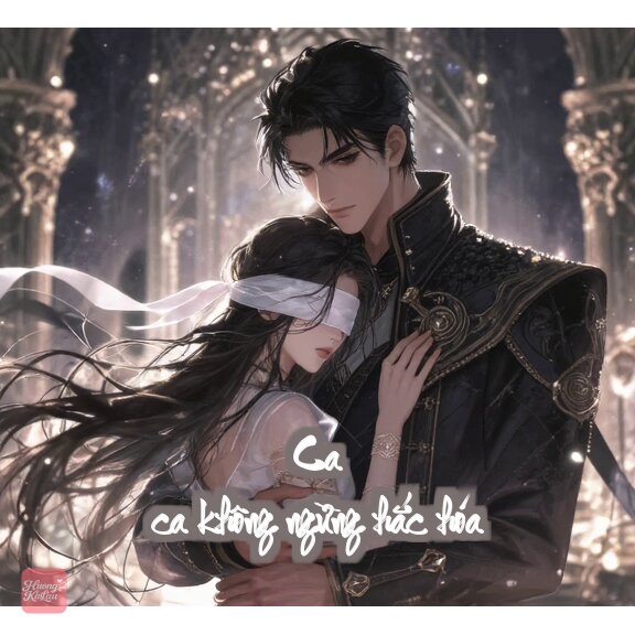 Ca Ca Không Ngừng Hắc Hóa