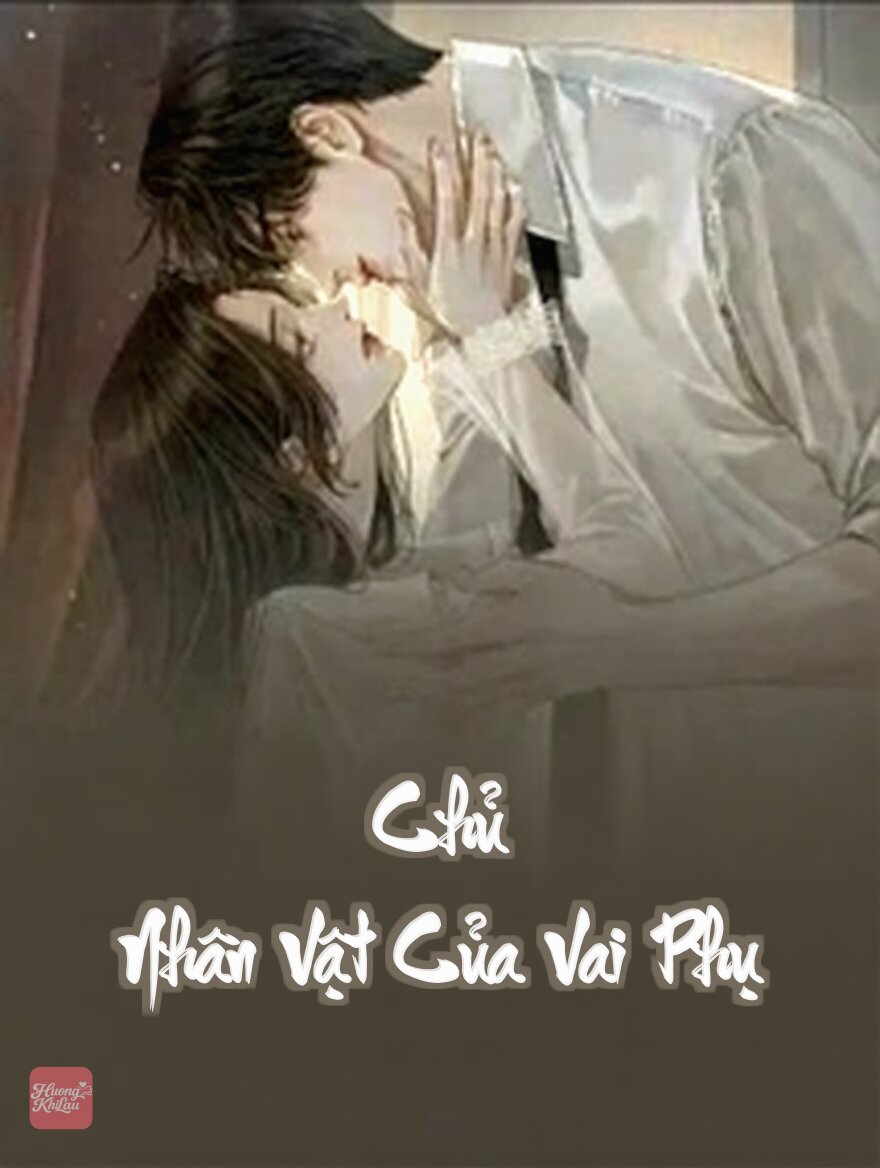 Chủ Nhân Vật Của Vai Phụ