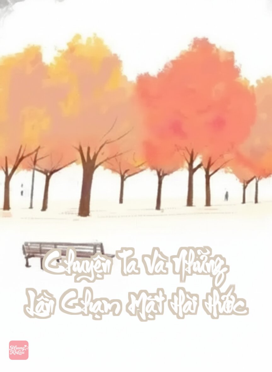 Chuyện Ta Và Những Lần Chạm Mặt Hài Hước