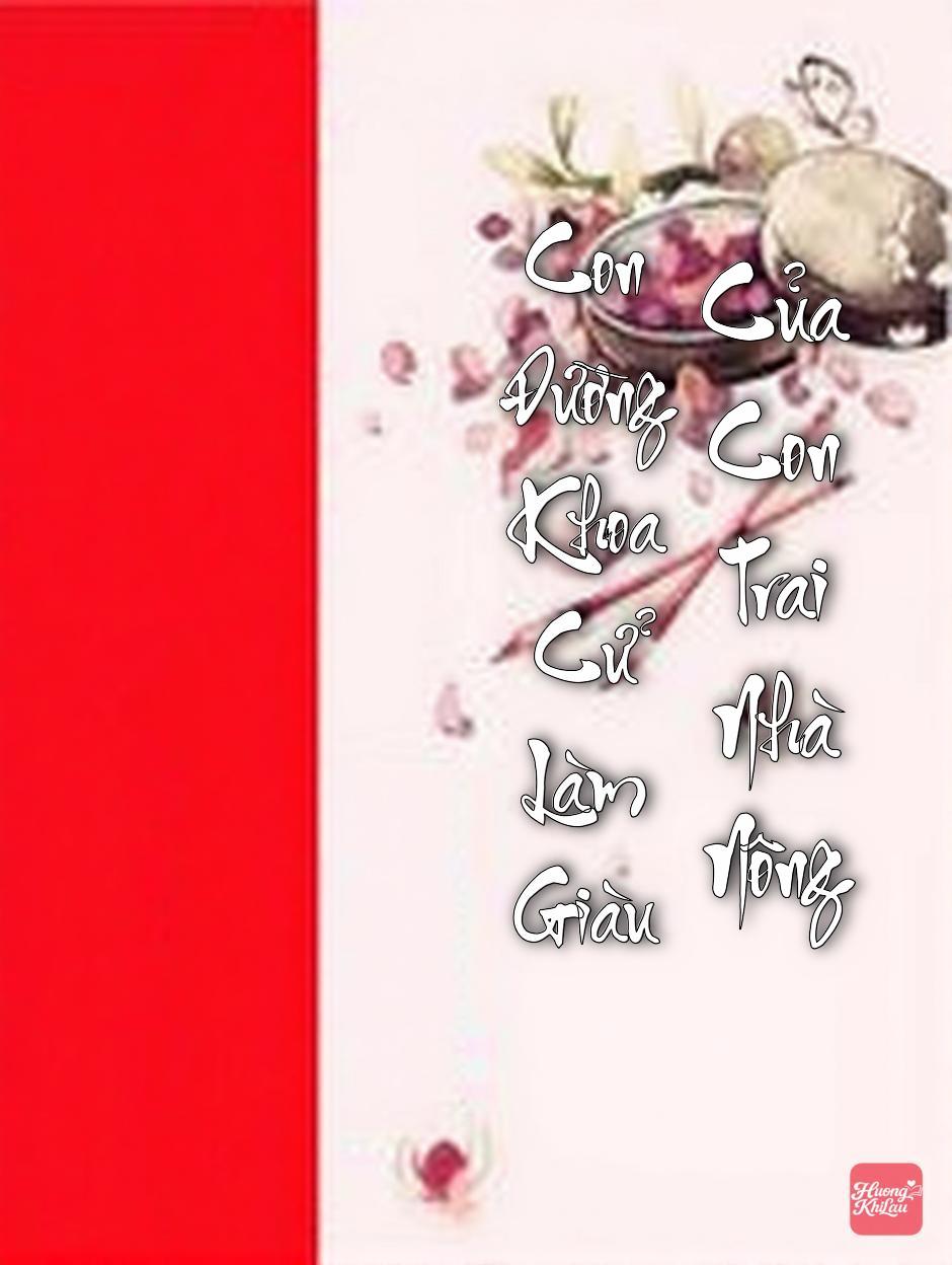 Con Đường Khoa Cử Làm Giàu Của Con Trai Nhà Nông