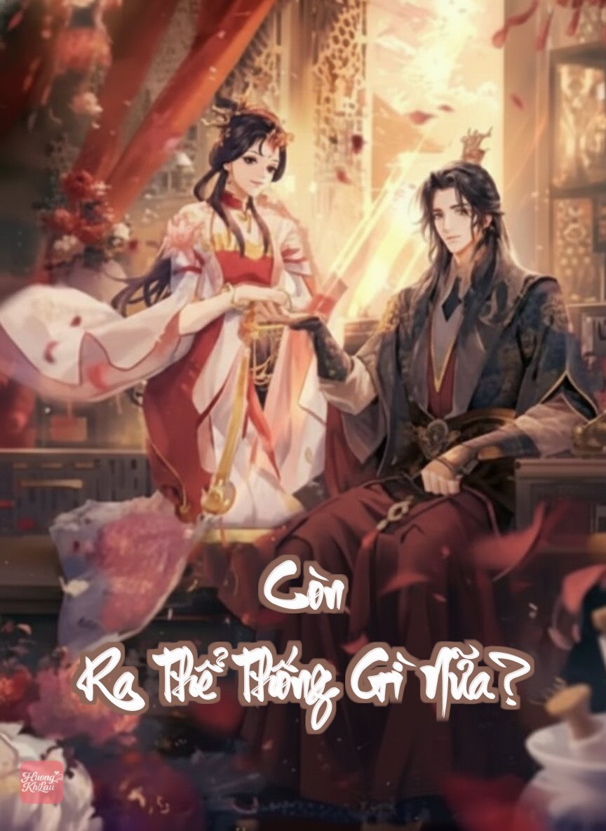 Còn Ra Thể Thống Gì Nữa?