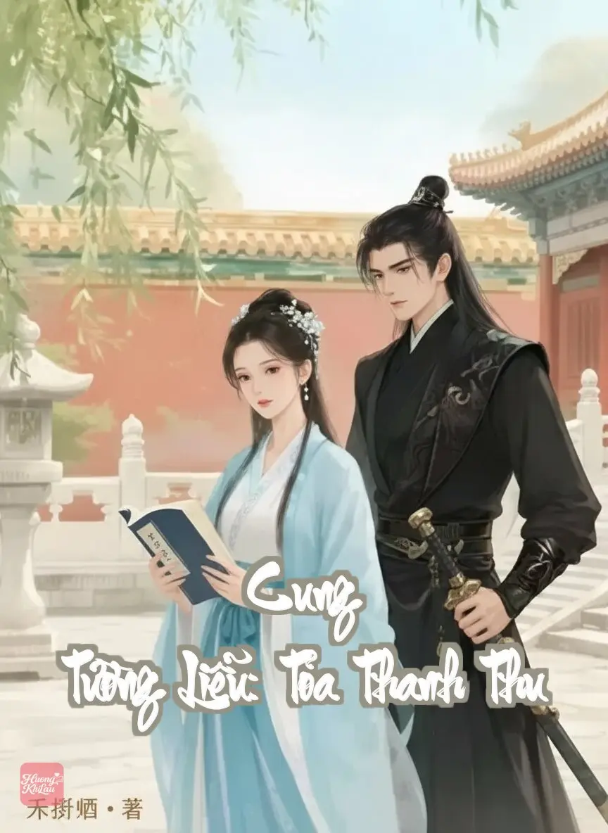 Cung Tường Liễu: Tỏa Thanh Thu