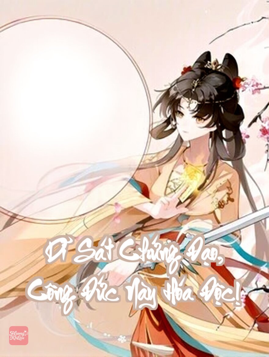 Dĩ Sát Chứng Đạo, Công Đức Này Hóa Độc!