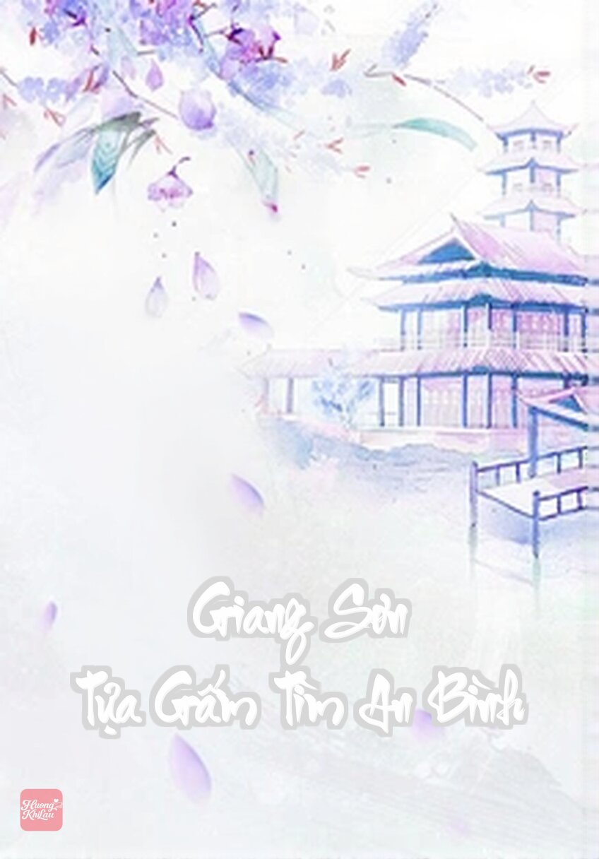 Giang Sơn Tựa Gấm Tìm An Bình