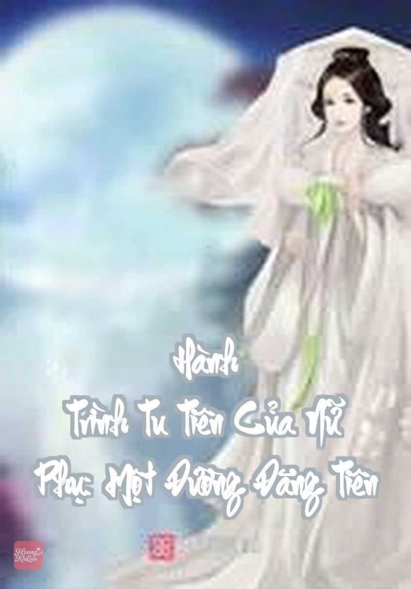 Hành Trình Tu Tiên Của Nữ Phụ: Một Đường Đăng Tiên