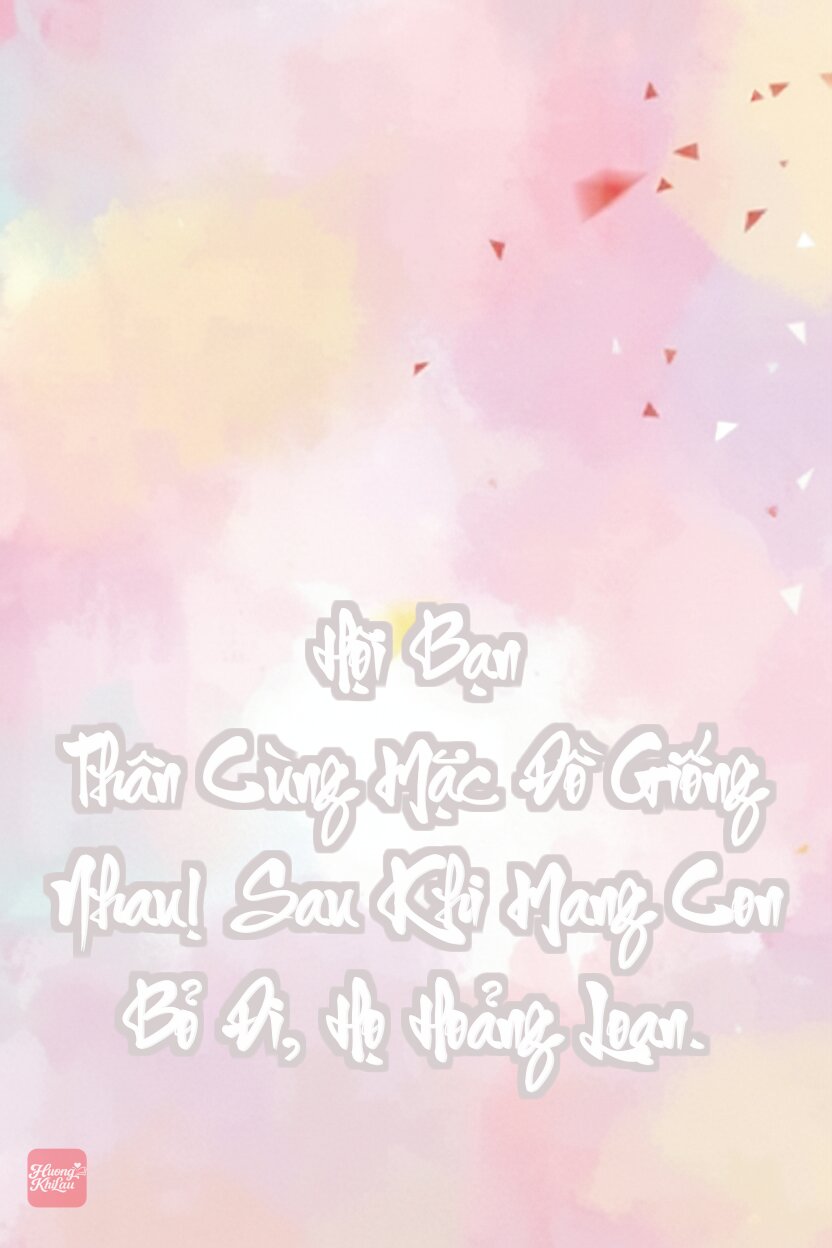 Hội Bạn Thân Cùng Mặc Đồ Giống Nhau! Sau Khi Mang Con Bỏ Đi, Họ Hoảng Loạn.