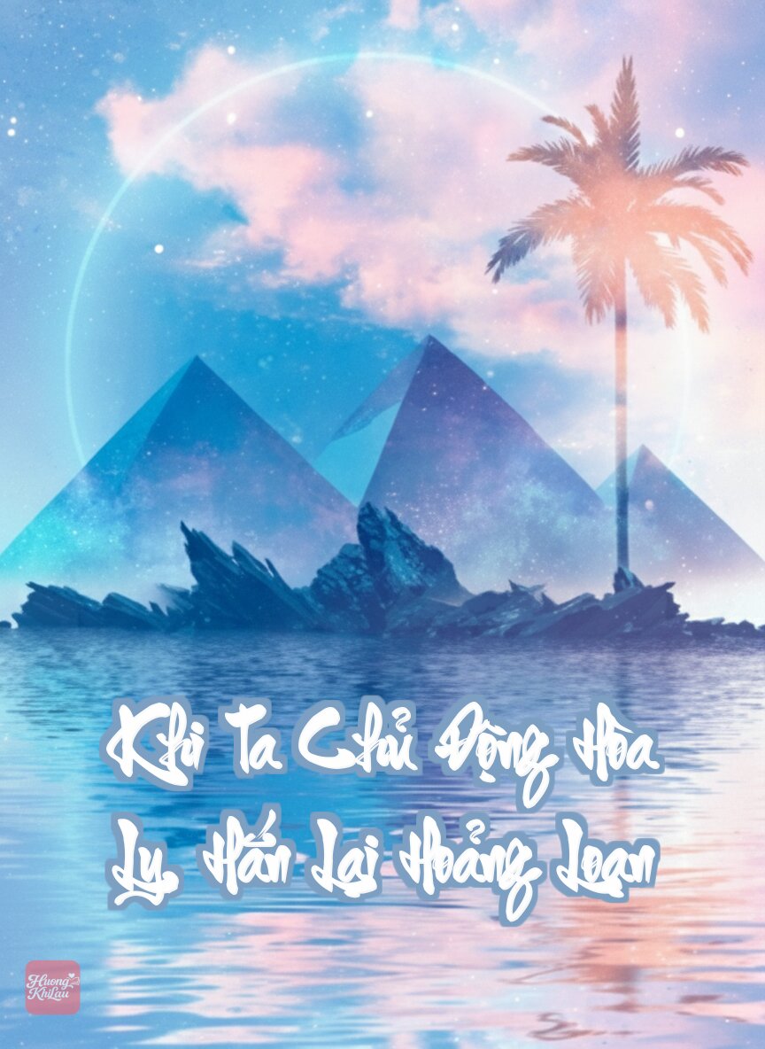 Khi Ta Chủ Động Hòa Ly, Hắn Lại Hoảng Loạn