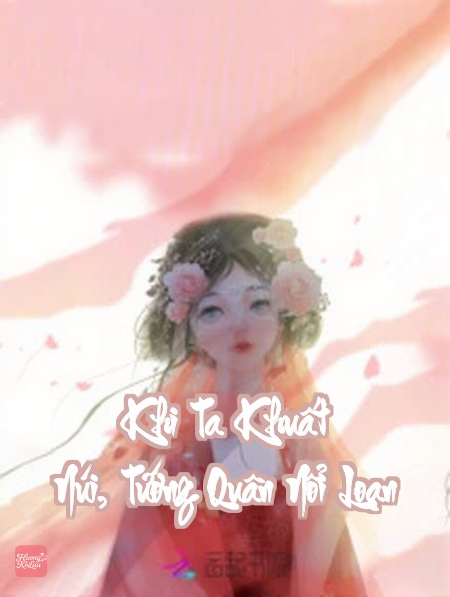 Khi Ta Khuất Núi, Tướng Quân Nổi Loạn