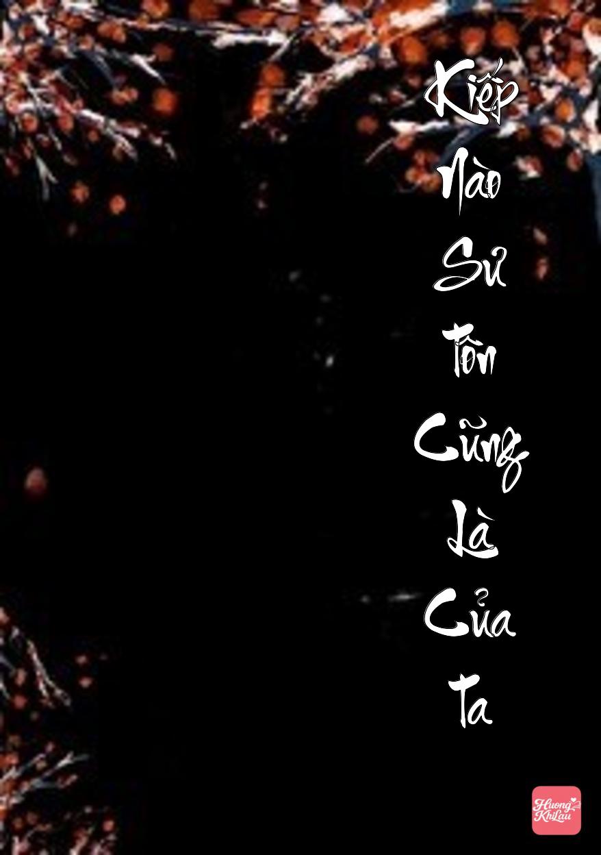 Kiếp Nào Sư Tôn Cũng Là Của Ta