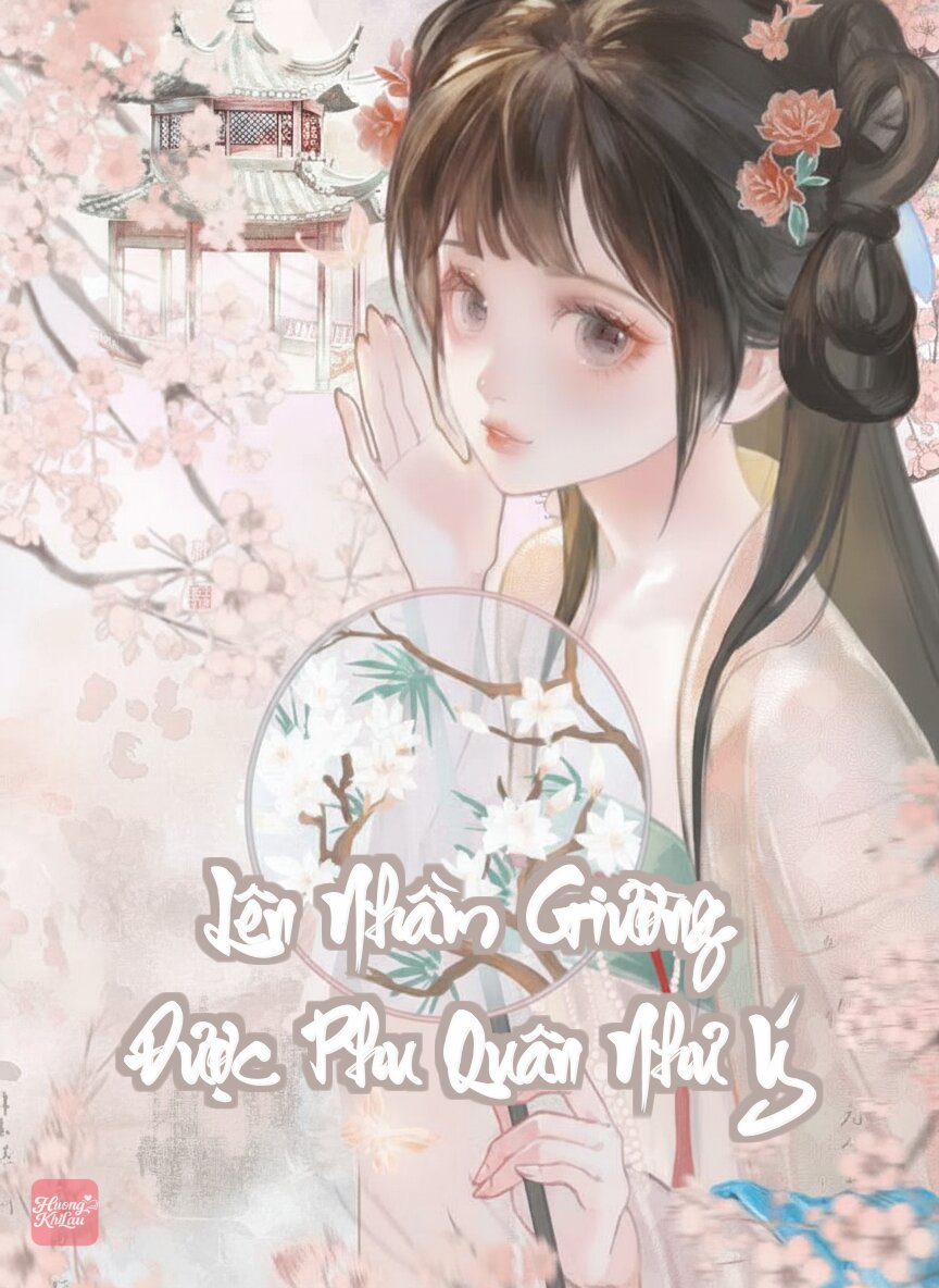 Lên Nhầm Giường Được Phu Quân Như Ý