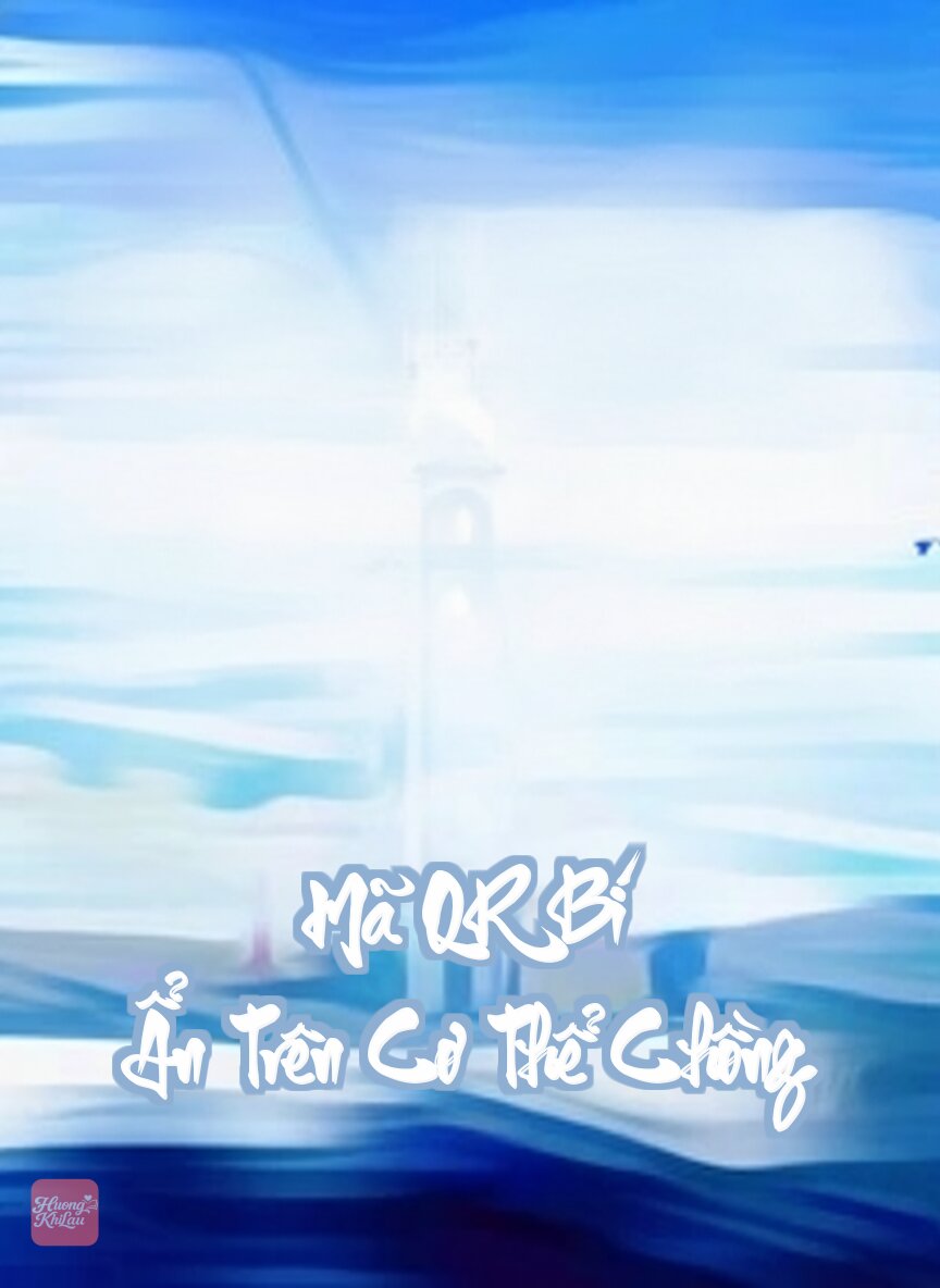 Mã QR Bí Ẩn Trên Cơ Thể Chồng