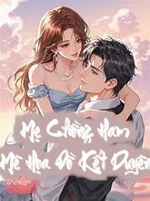 Mẹ Chồng Ham Mê Họa Đồ Kết Duyên