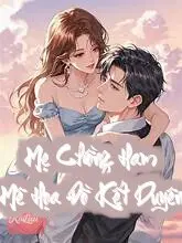 Mẹ Chồng Ham Mê Họa Đồ Kết Duyên