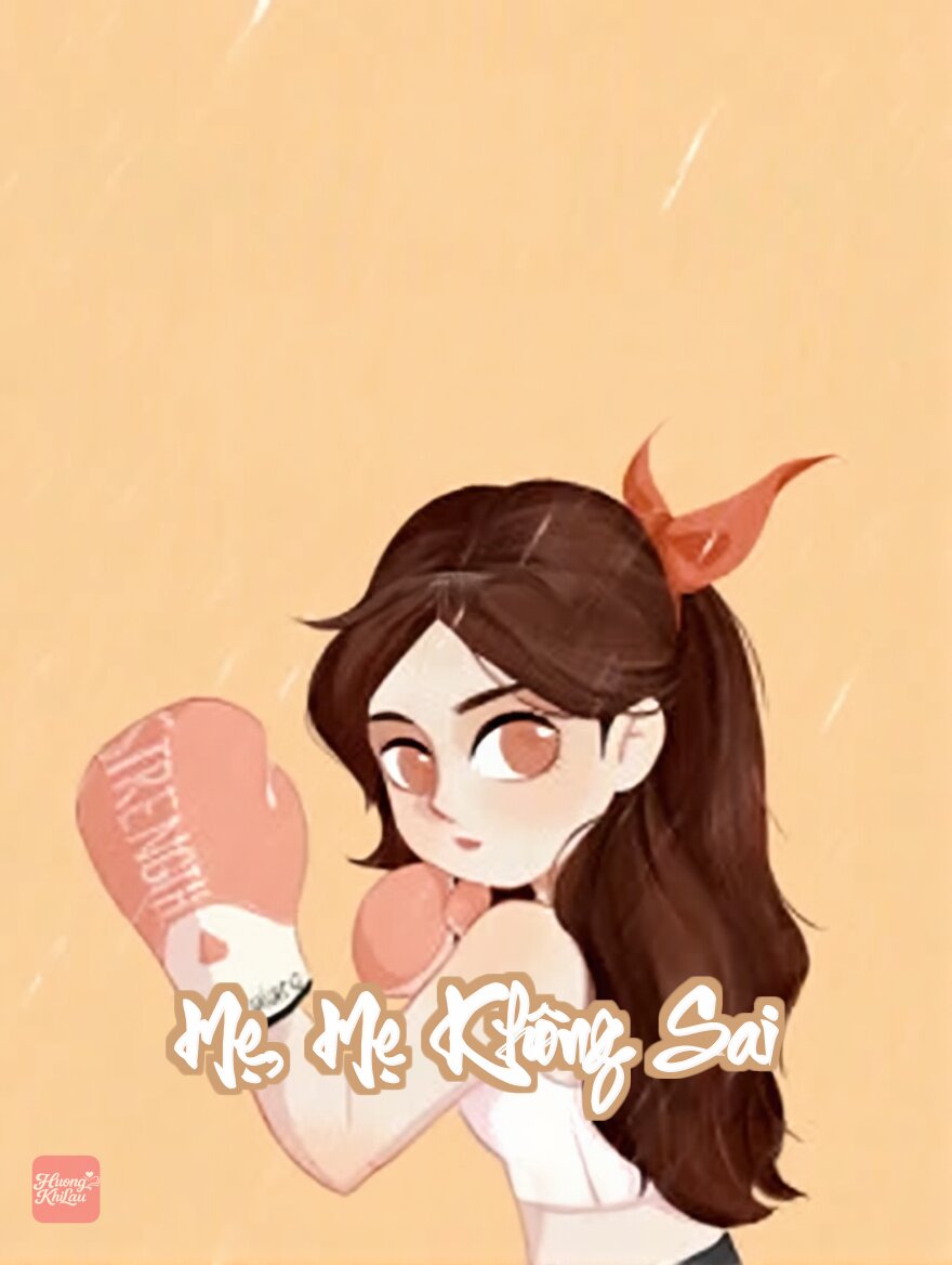 Mẹ, Mẹ Không Sai