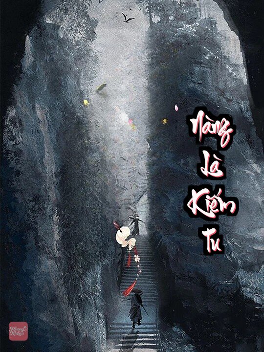 Nàng Là Kiếm Tu
