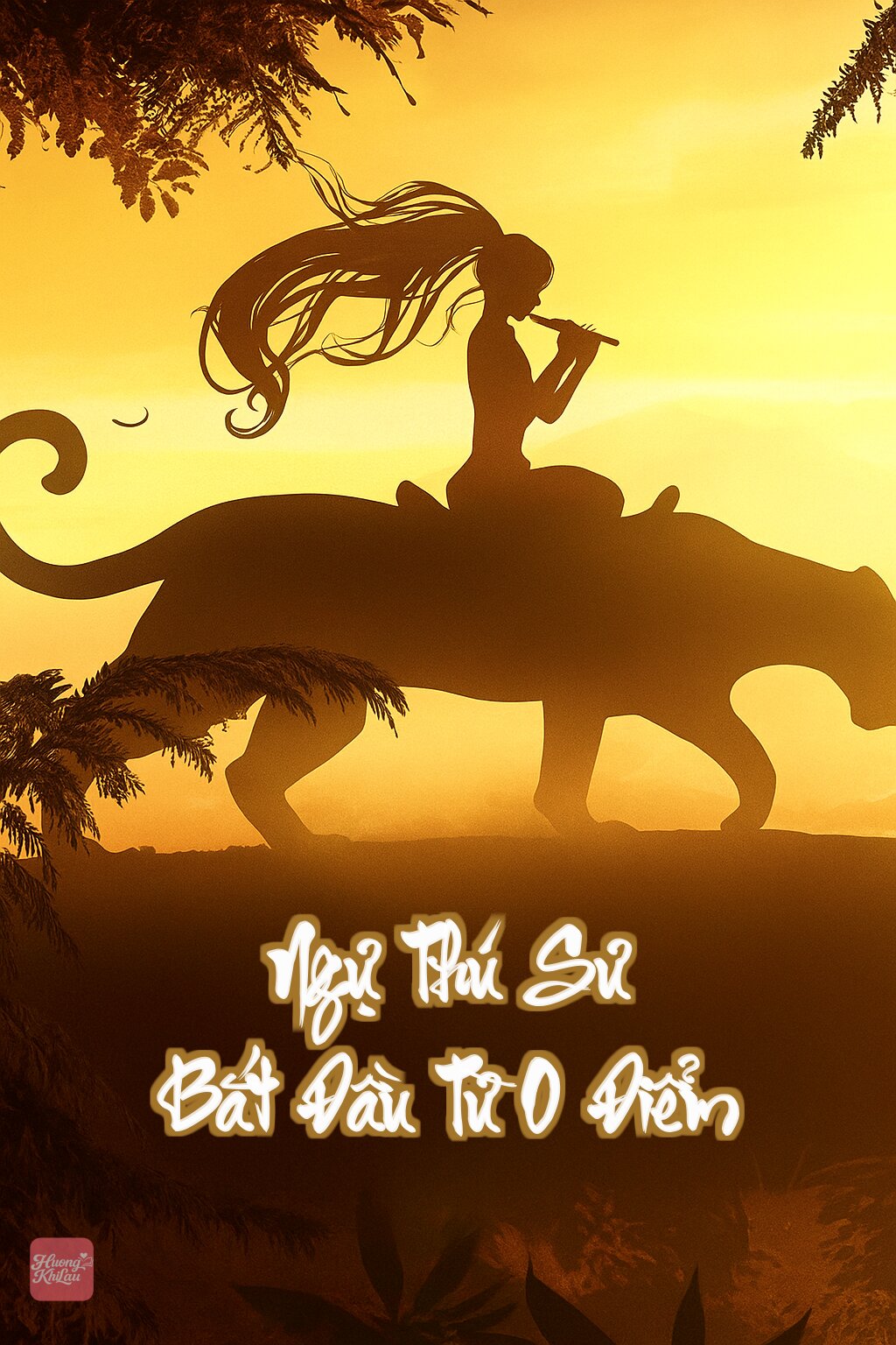 Ngự Thú Sư Bắt Đầu Từ 0 Điểm