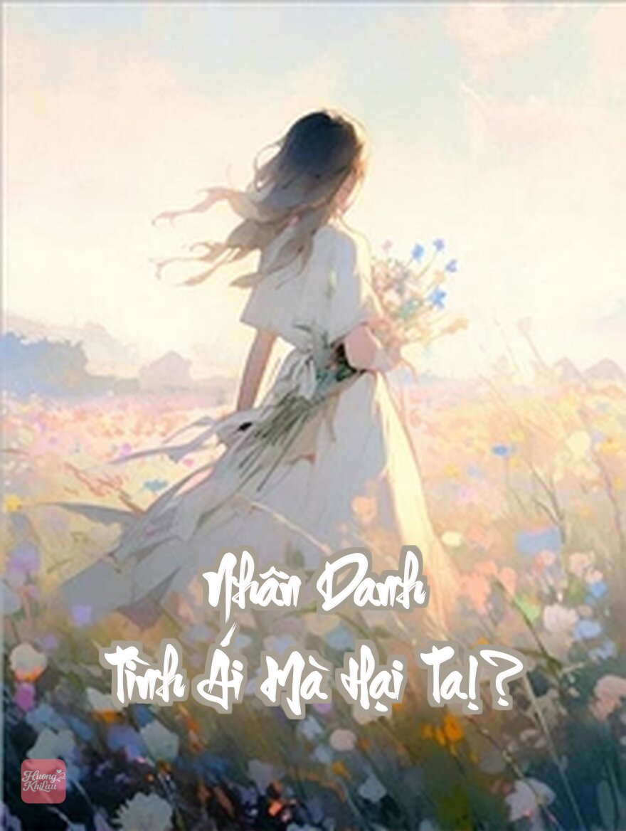 Nhân Danh Tình Ái Mà Hại Ta!?