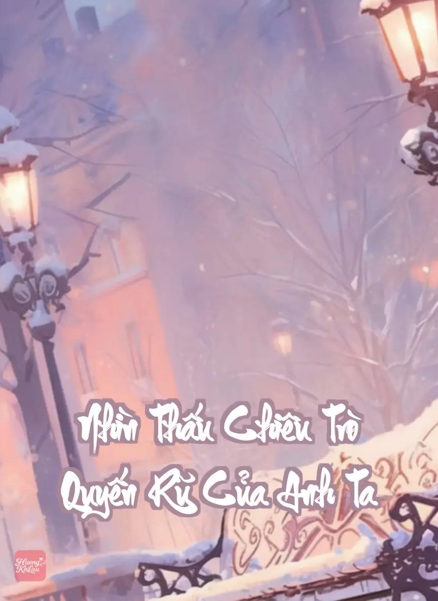 Nhìn Thấu Chiêu Trò Quyến Rũ Của Anh Ta