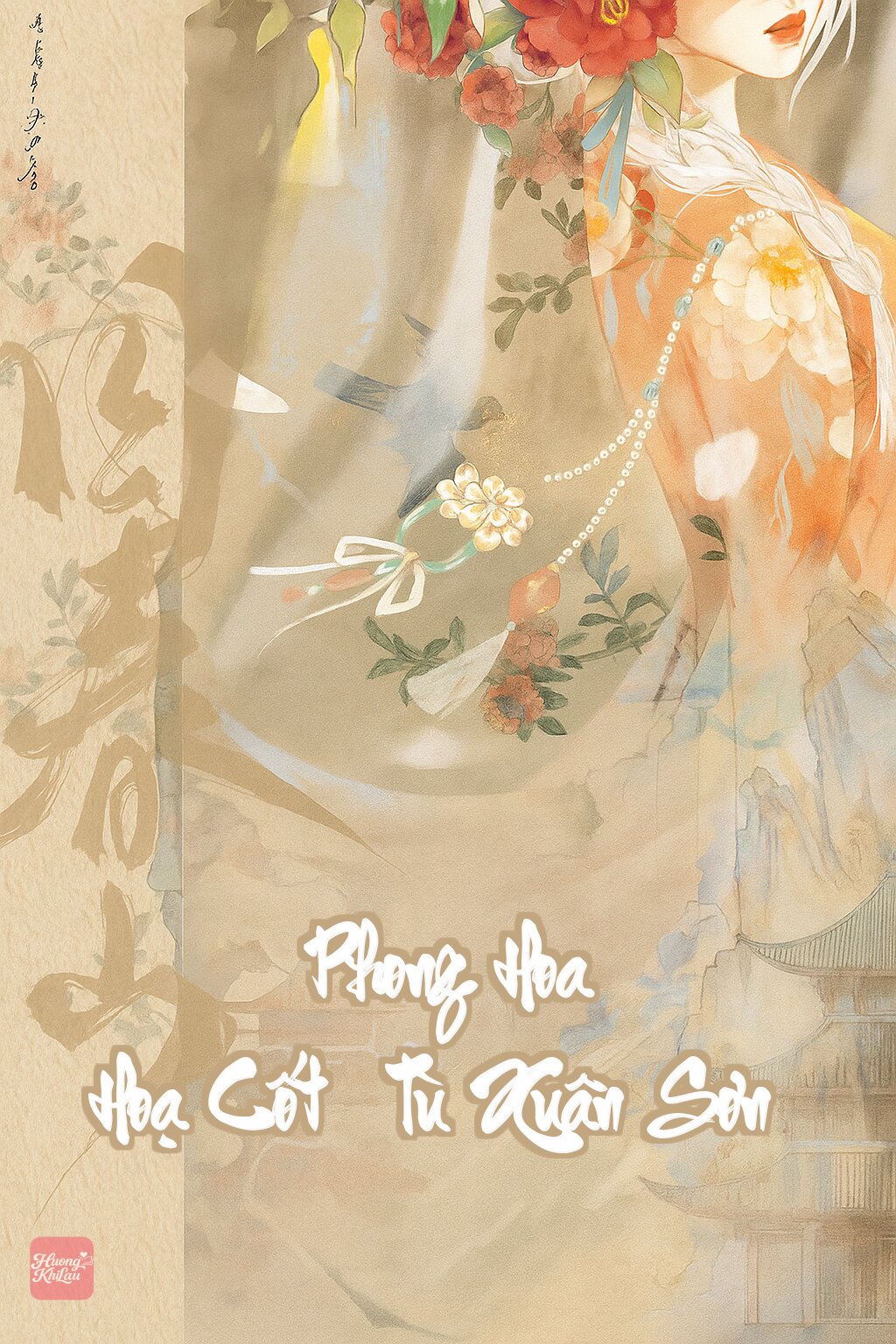 Phong Hoa Hoạ Cốt (Tù Xuân Sơn)