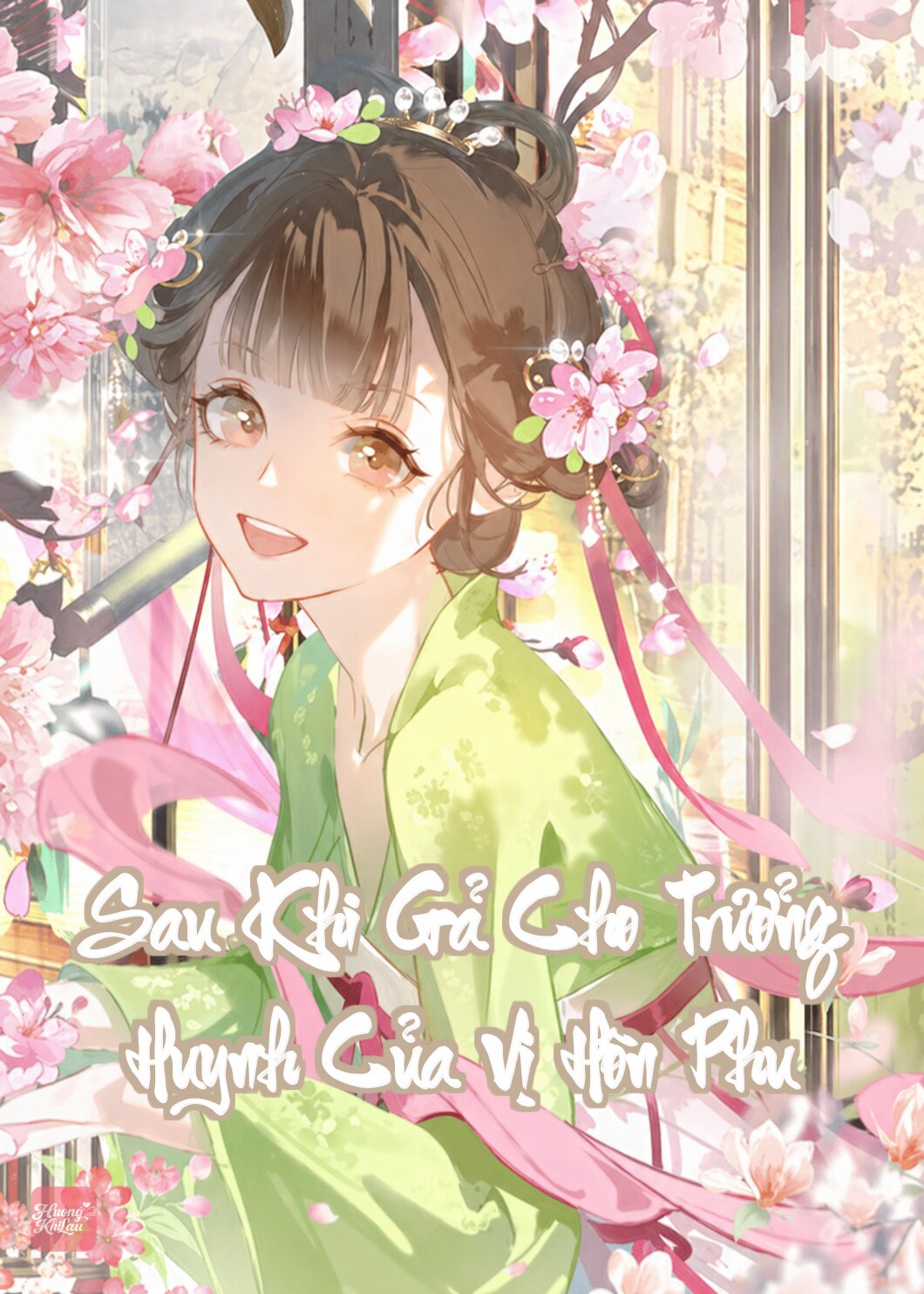 Sau Khi Gả Cho Trưởng Huynh Của Vị Hôn Phu