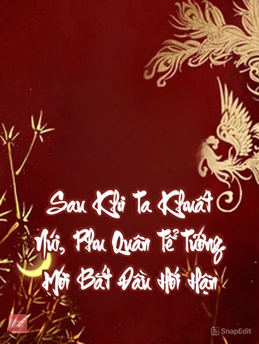 Sau Khi Ta Khuất Núi, Phu Quân Tể Tướng Mới Bắt Đầu Hối Hận