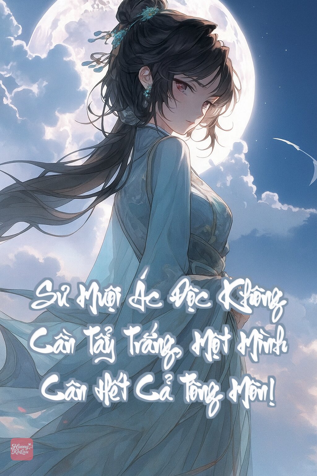 Sư Muội Ác Độc Không Cần Tẩy Trắng, Một Mình Cân Hết Cả Tông Môn!