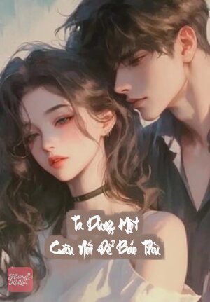 Ta Dùng Một Câu Nói Để Báo Thù