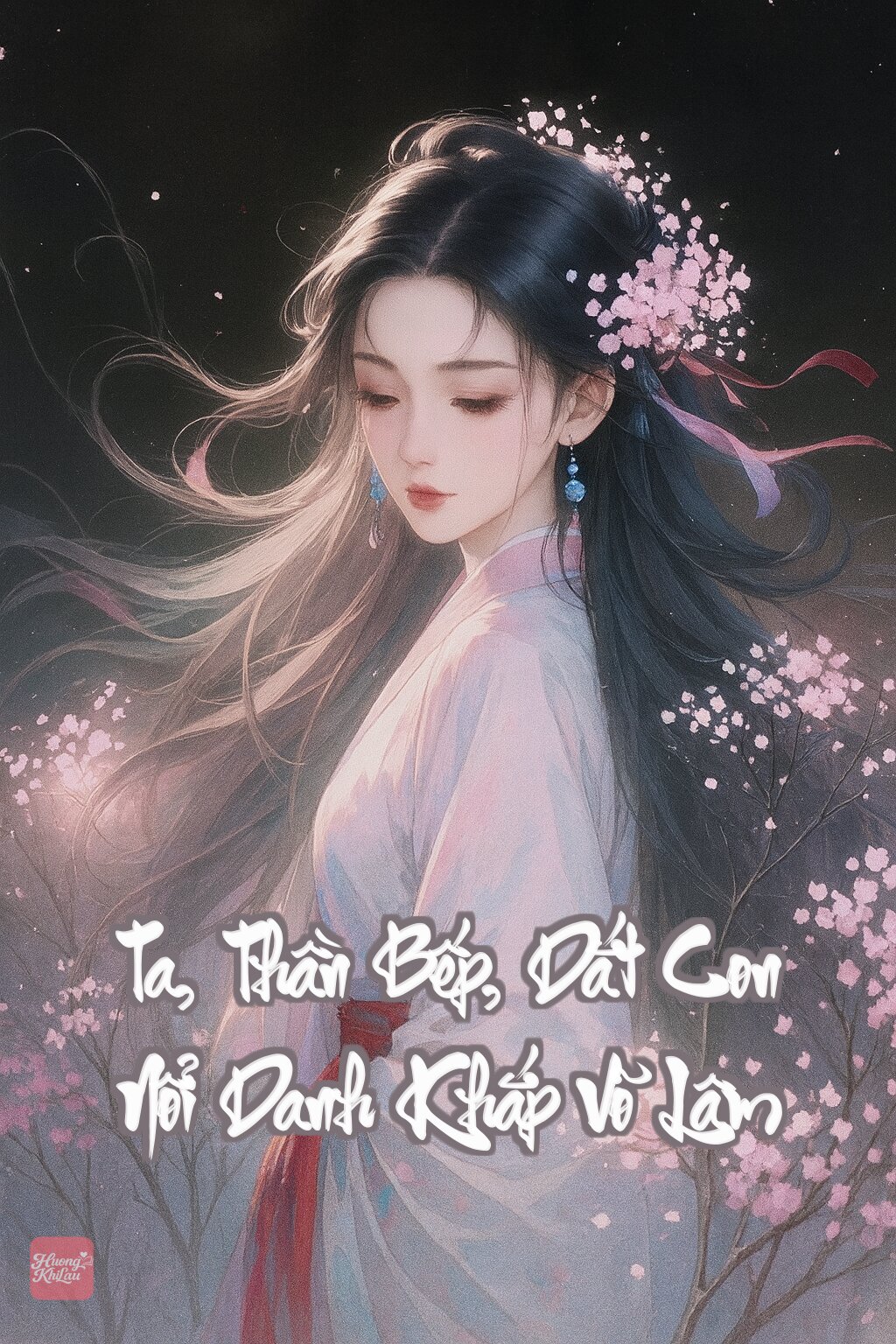 Ta, Thần Bếp, Dắt Con Nổi Danh Khắp Võ Lâm