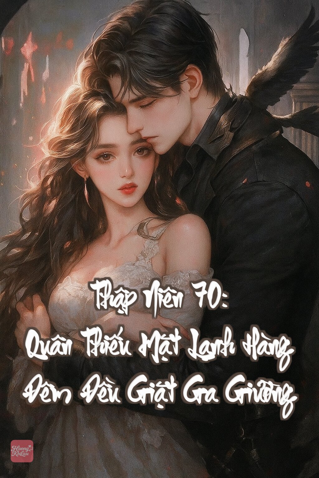 Thập Niên 70: Quân Thiếu Mặt Lạnh Hàng Đêm Đều Giặt Ga Giường