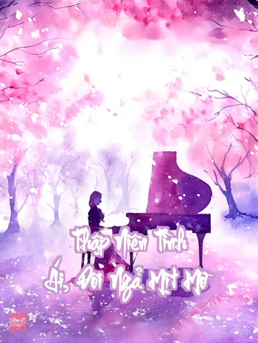 Thập Niên Tình Ái, Đôi Ngả Mịt Mờ