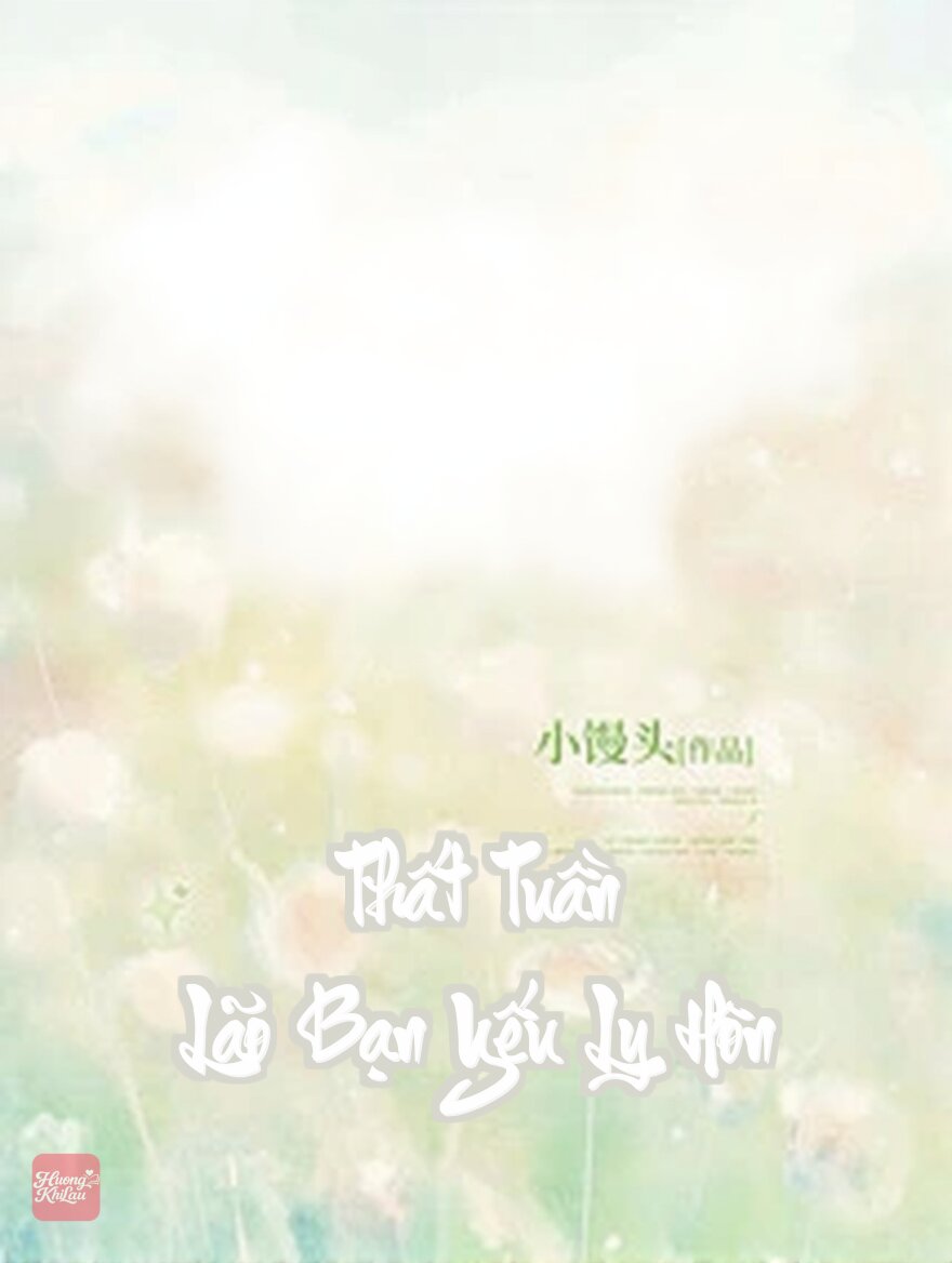 Thất Tuần Lão Bạn Yếu Ly Hôn