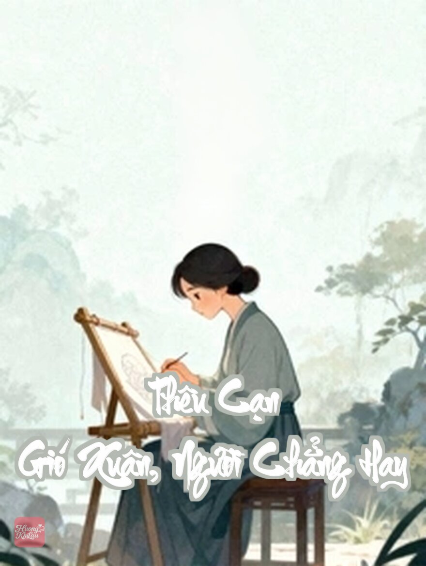 Thêu Cạn Gió Xuân, Người Chẳng Hay