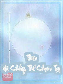 Thiên Hà Chẳng Thể Chạm Tay