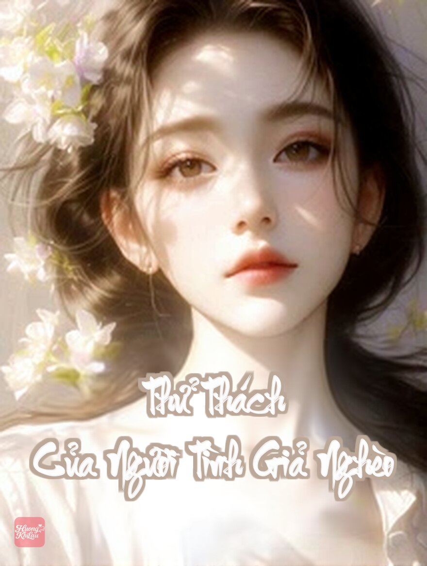 Thử Thách Của Người Tình Giả Nghèo