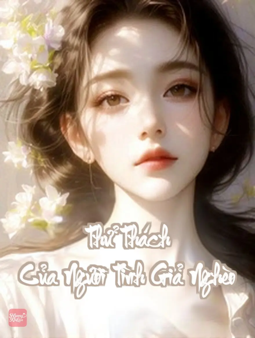 Thử Thách Của Người Tình Giả Nghèo