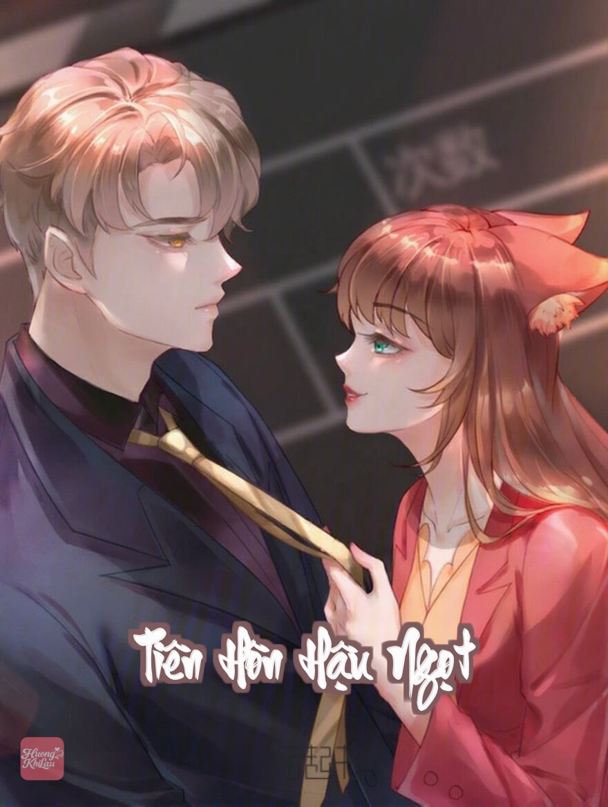 Tiên Hôn Hậu Ngọt